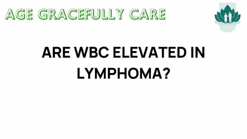 wbc-elevated-in-lymphoma