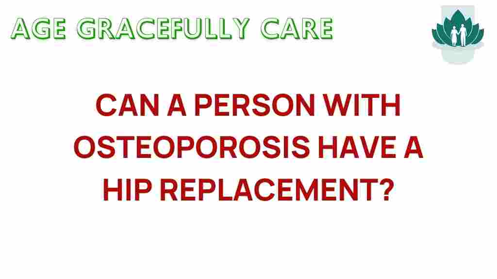 osteoporosis-hip-replacement-safety