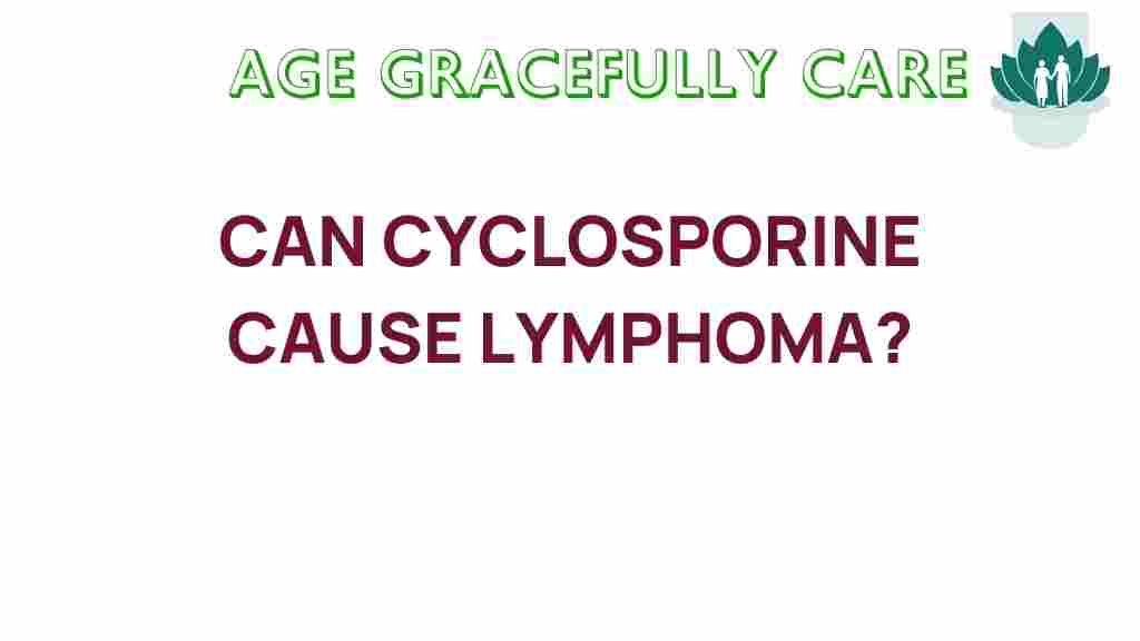 cyclosporine-cause-lymphoma