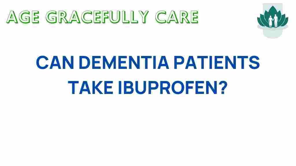 can-dementia-patients-take-ibuprofen