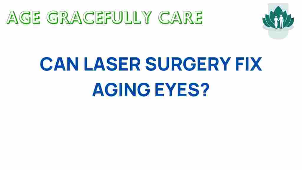 can-laser-surgery-reverse-aging-eyes