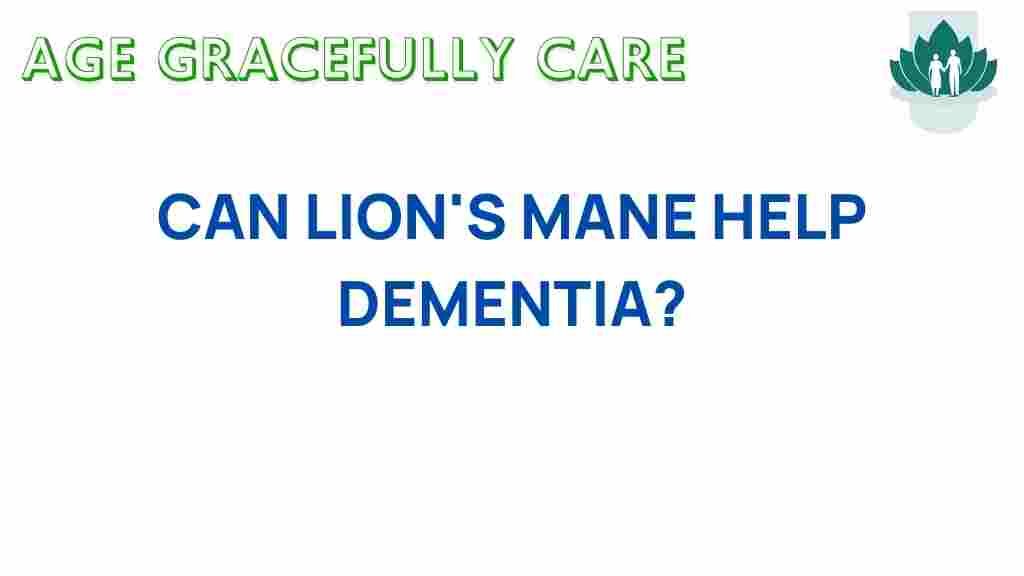 can-lions-mane-help-dementia