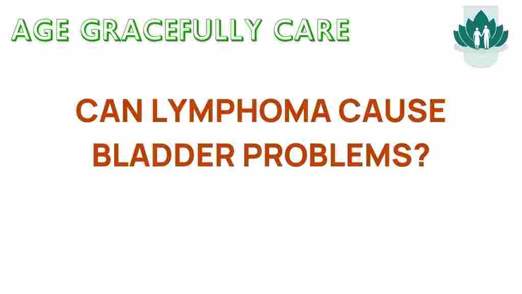 uncovering-link-lymphoma-bladder-problems