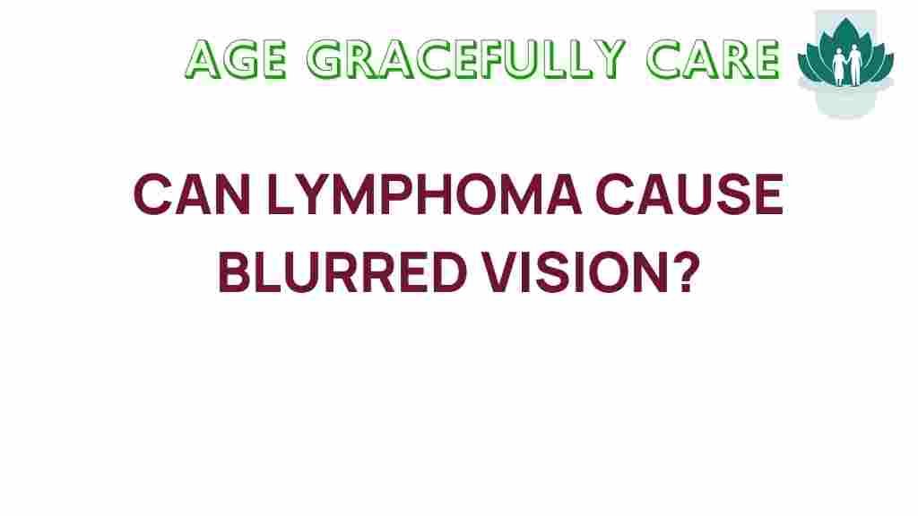 lymphoma-blurred-vision