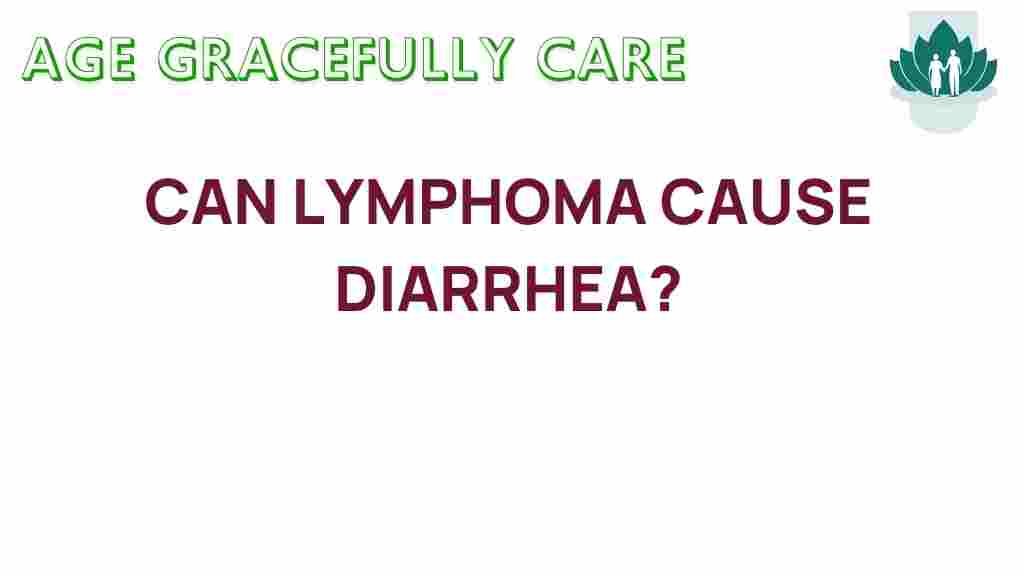 lymphoma-cause-diarrhea