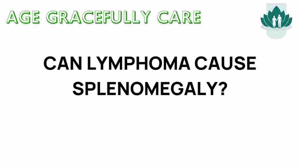 lymphoma-splenomegaly-connection