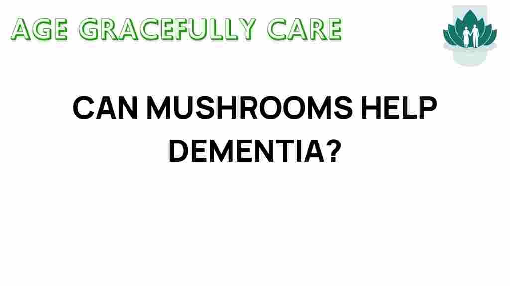 can-mushrooms-help-dementia