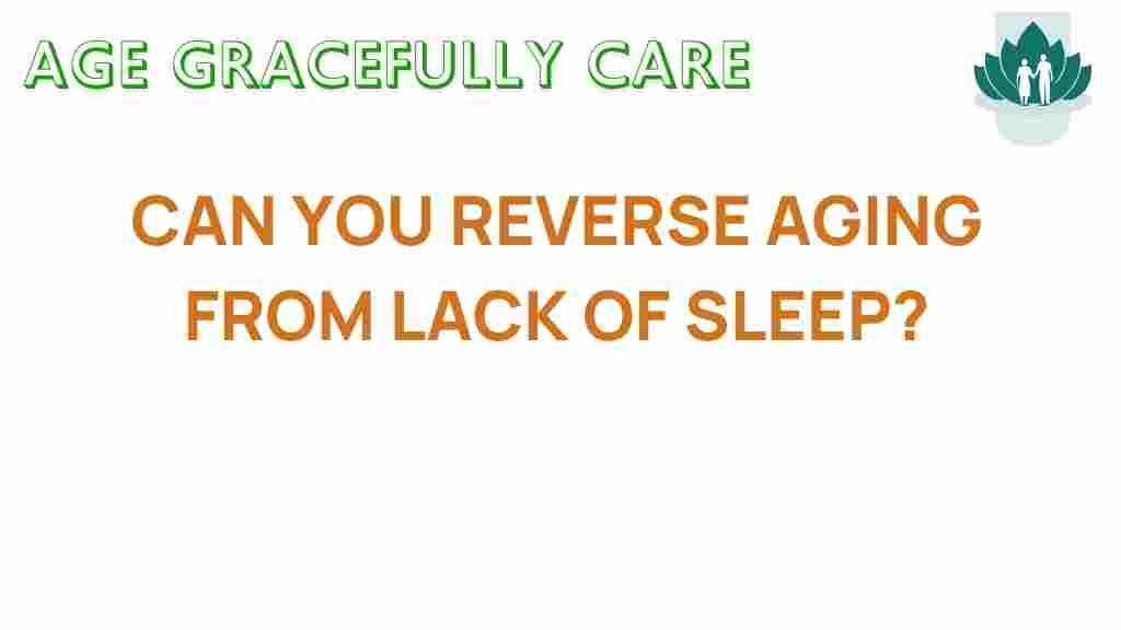 can-sleep-deprivation-reverse-aging