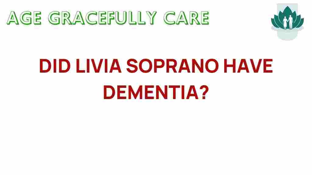 did-livia-soprano-have-dementia