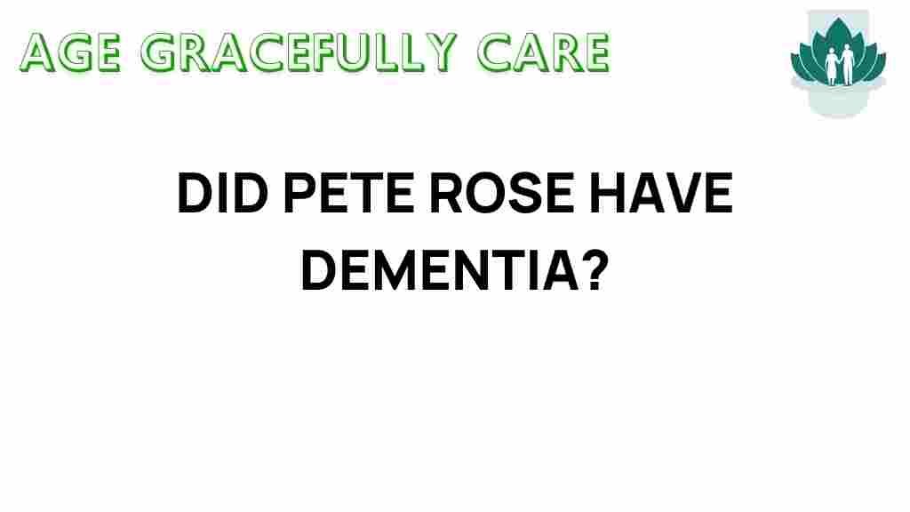 did-pete-rose-dementia
