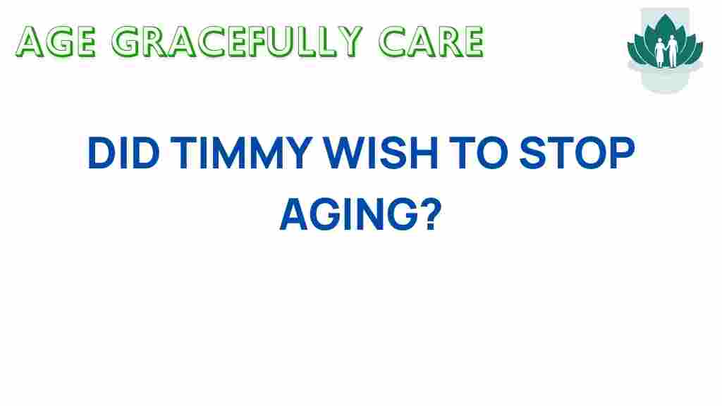 aging-wish-timmy