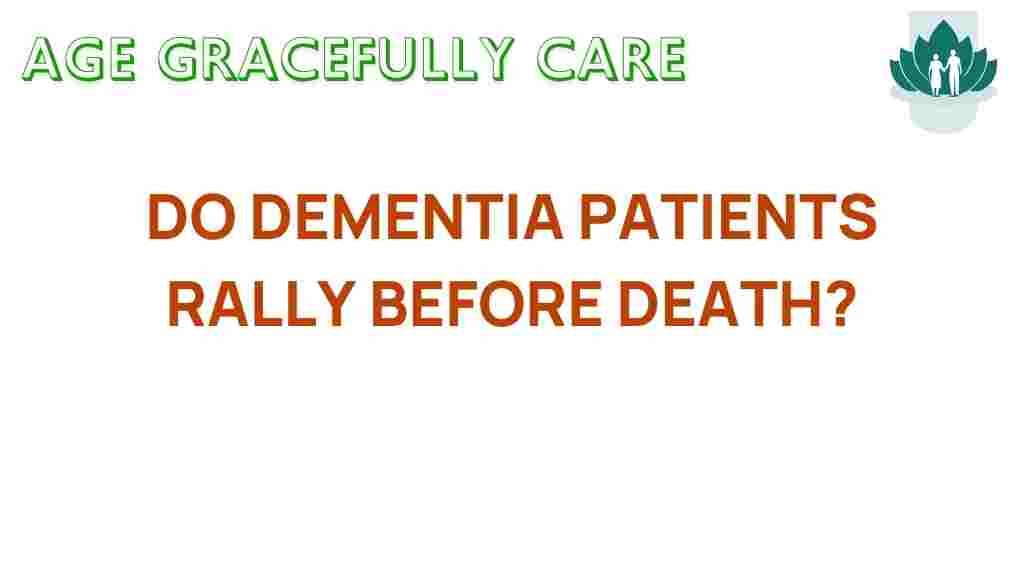 do-dementia-rally-before-death