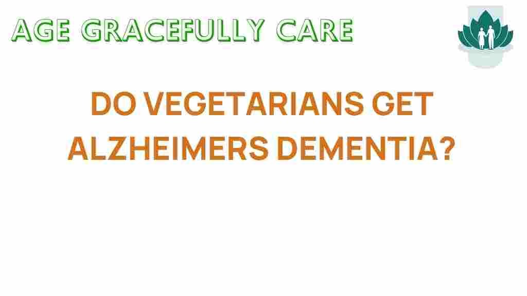 do-vegetarians-get-alzheimers
