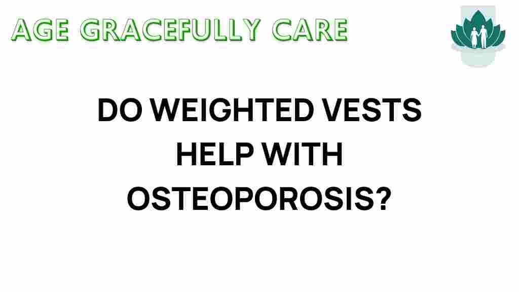 discovering-weighted-vests-osteoporosis