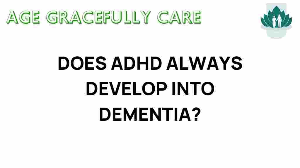 adhd-dementia-hidden-connection