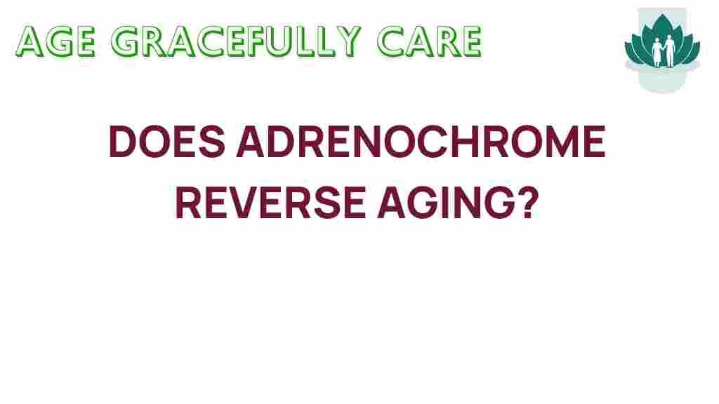 adrenochrome-reverse-aging