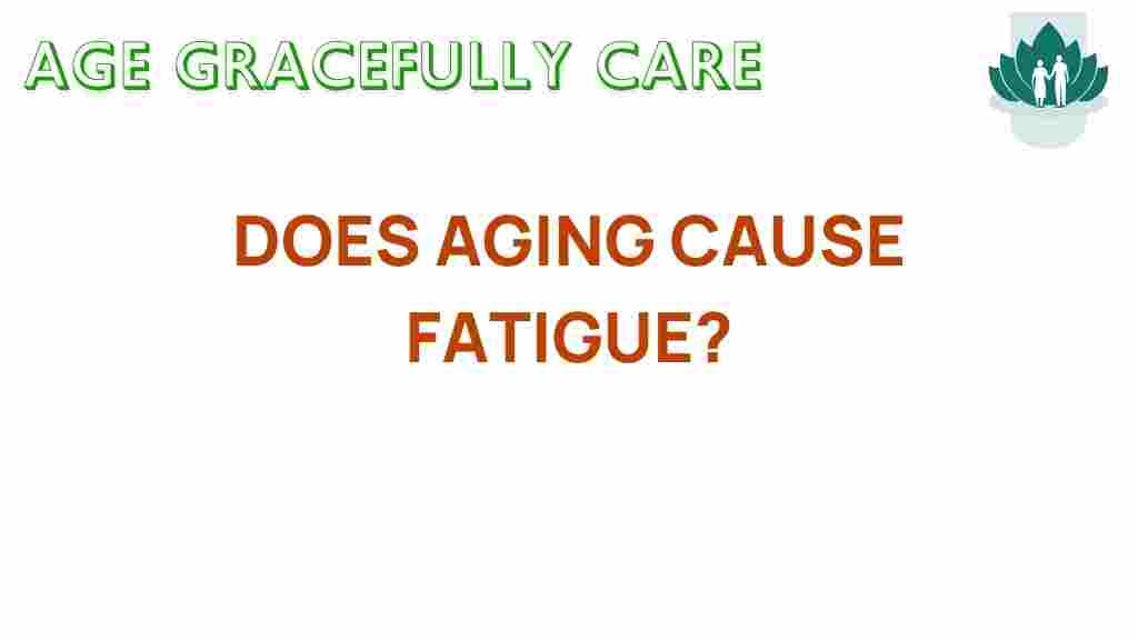 aging-cause-fatigue
