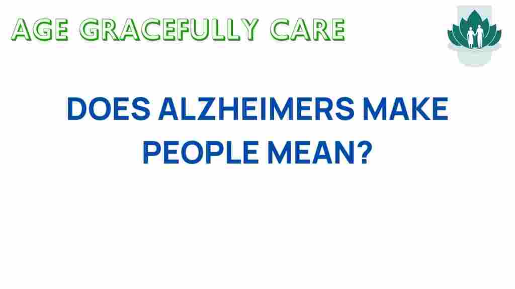 alzheimers-does-it-make-people-meaner