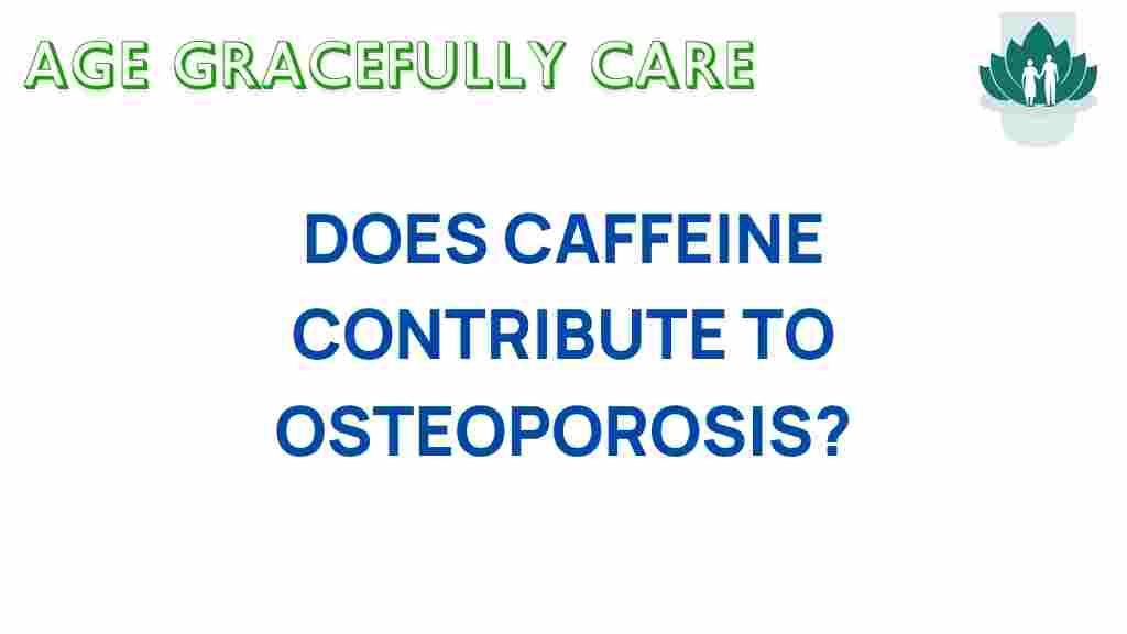 caffeine-impact-osteoporosis