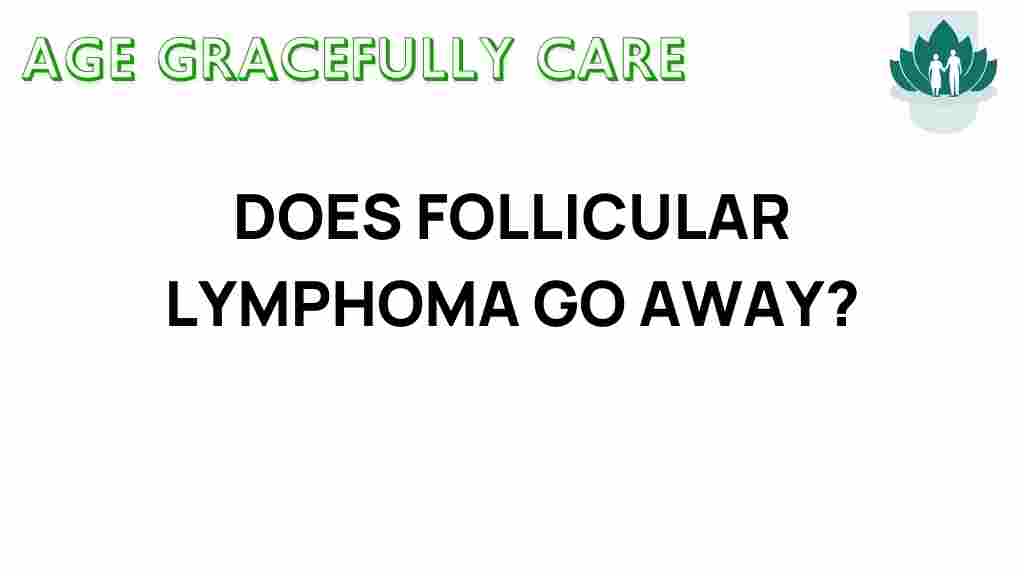 follicular-lymphoma-go-away