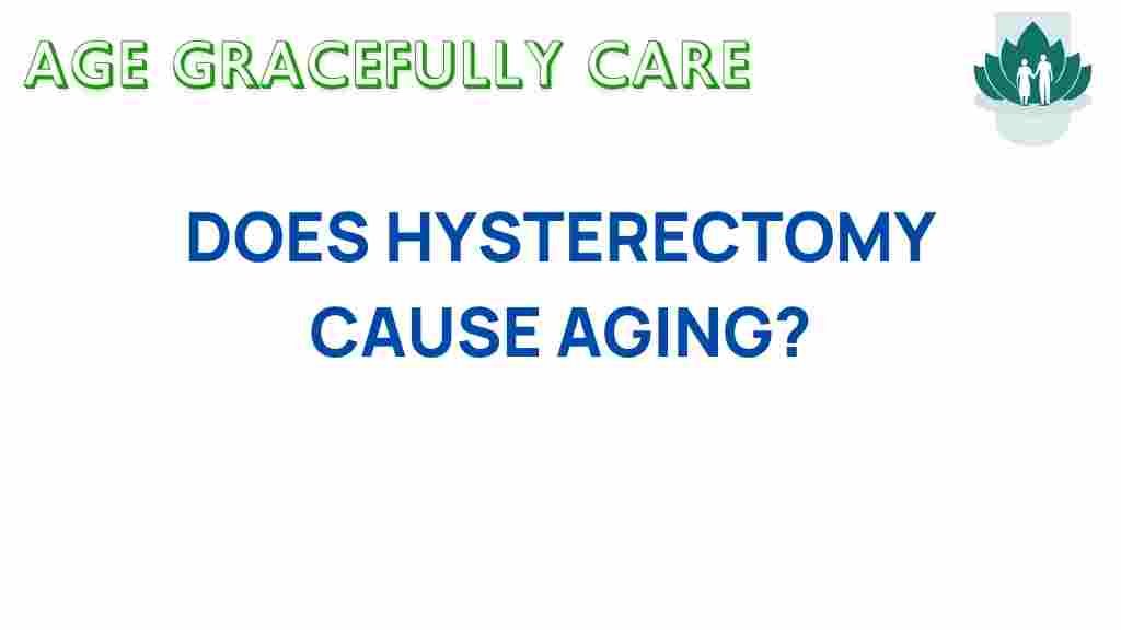 hysterectomy-aging-mystery