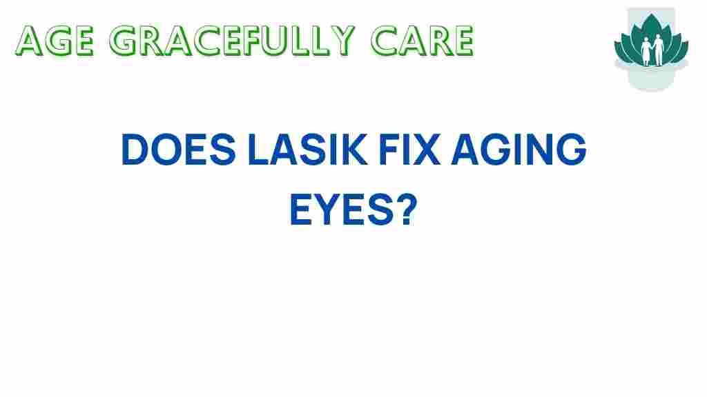 lasik-fix-aging-eyes