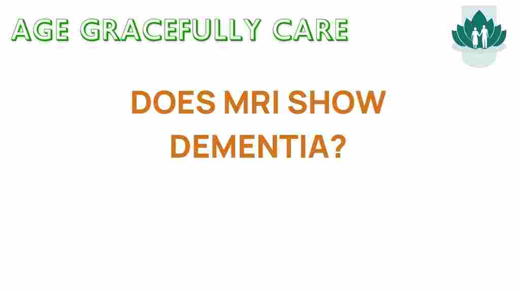 mri-reveal-dementia-insights