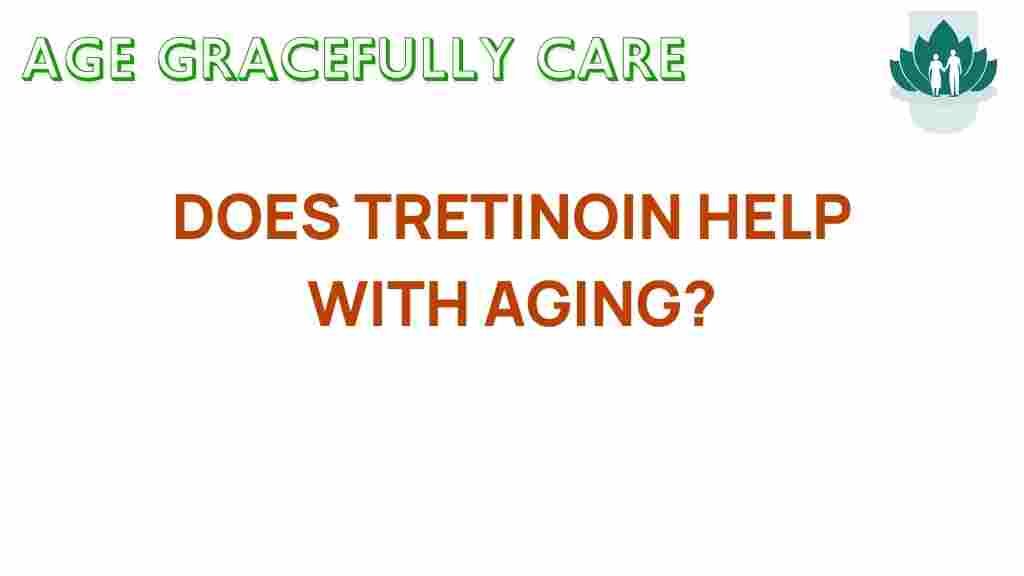 tretinoin-combat-aging
