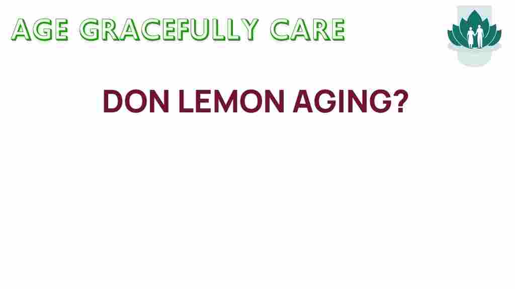 don-lemon-aging-secrets
