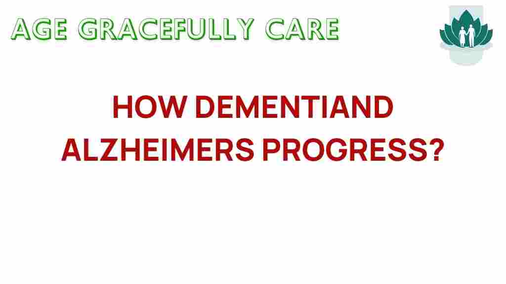 how-dementia-and-alzheimers-progress