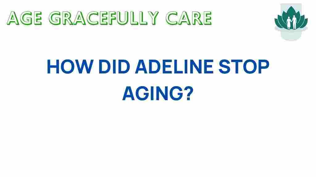 aging-secrets-adeline