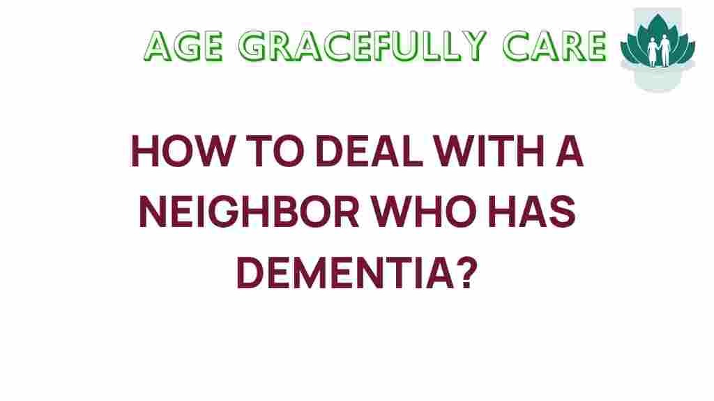 navigating-dementia-neighbor-support