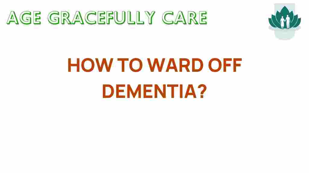 ward-off-dementia-strategies