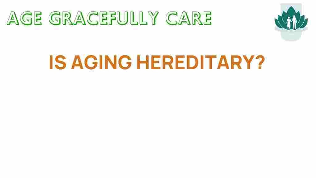 aging-hereditary