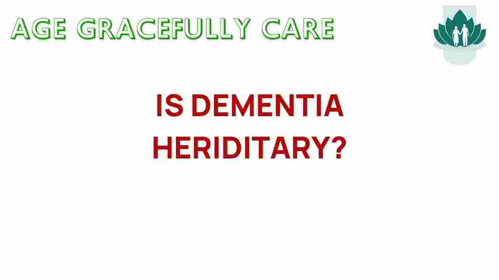 is-dementia-hereditary