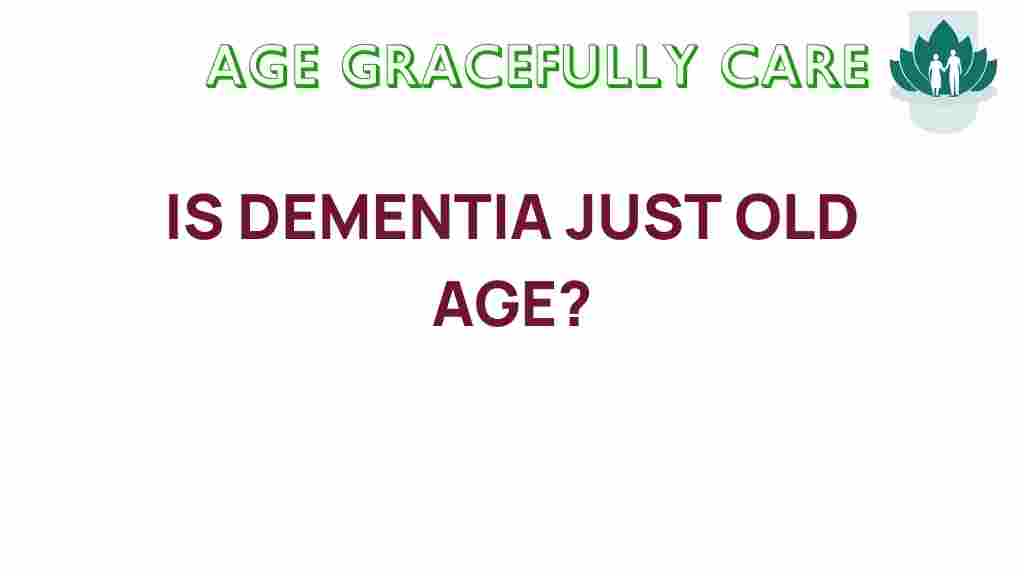 is-dementia-a-natural-part-of-aging