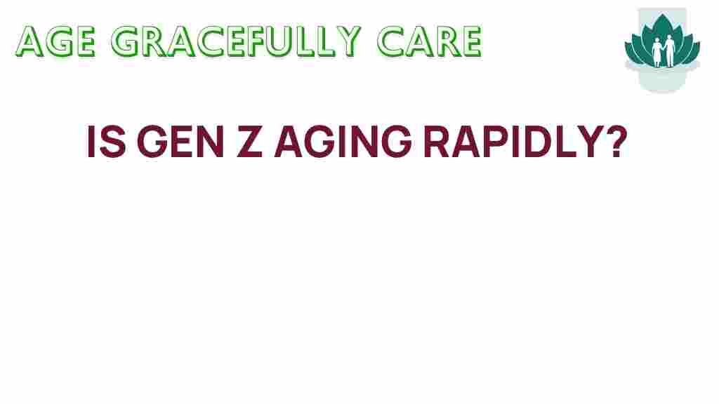 gen-z-aging-rapidly