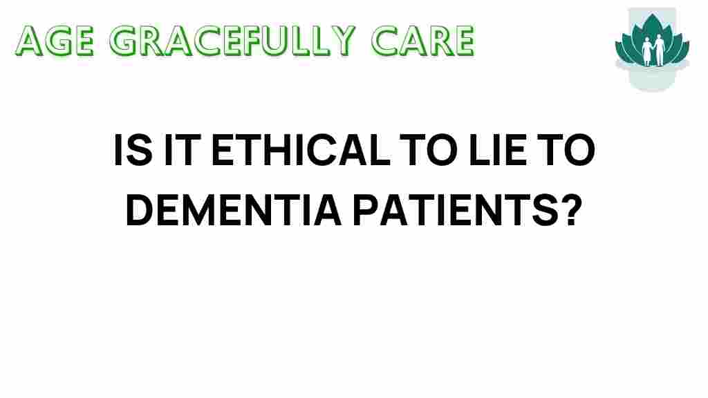 ethics-of-lying-to-dementia-patients