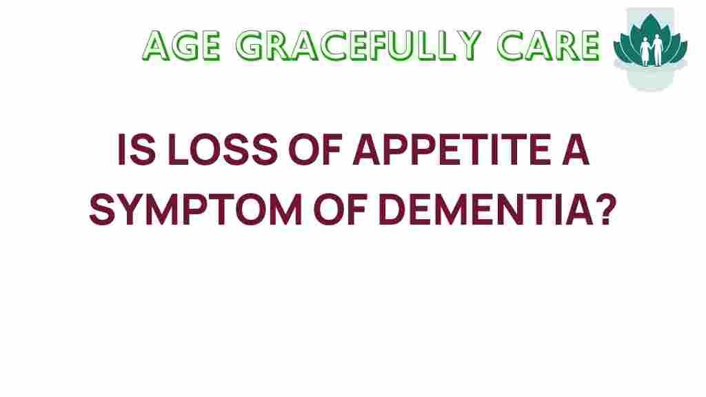 loss-of-appetite-dementia-symptom