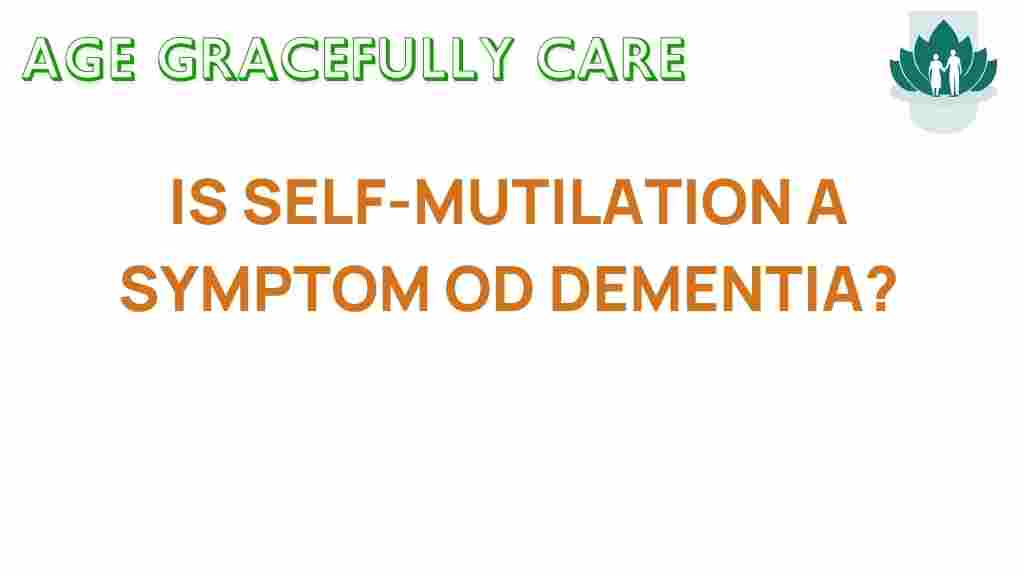 self-mutilation-symptom-dementia
