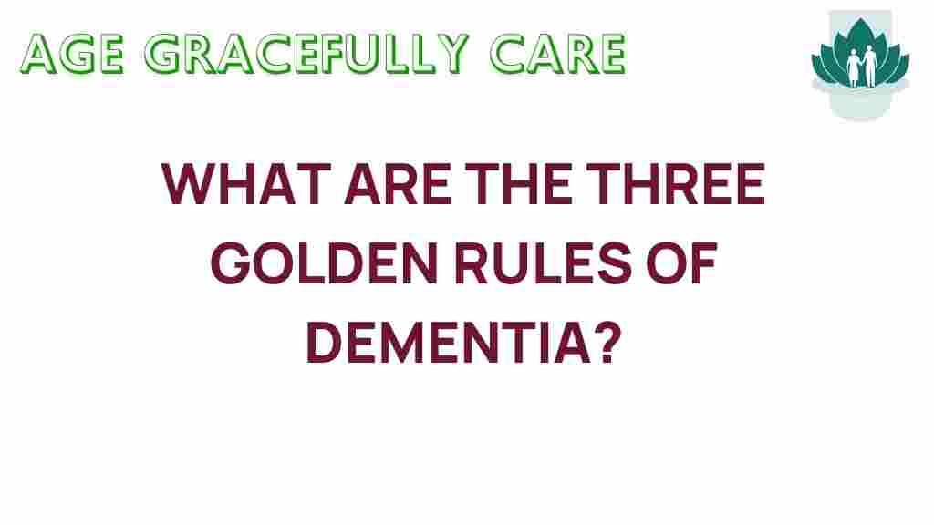 dementia-care-three-golden-rules