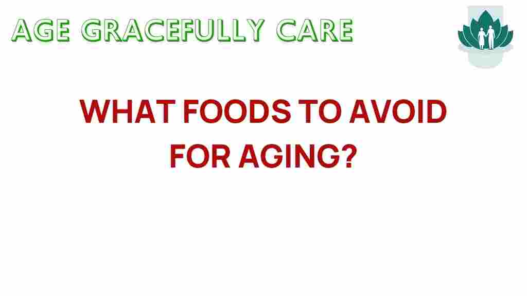 foods-to-avoid-for-aging