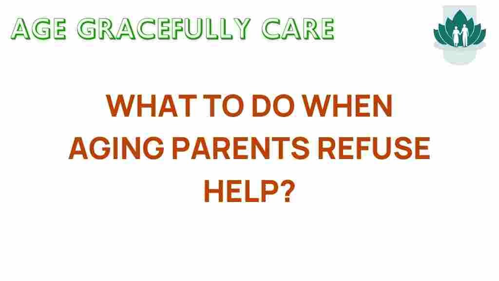 aging-parents-refuse-help