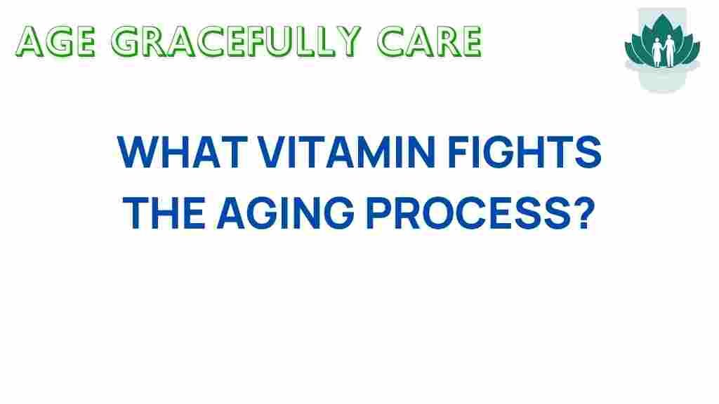 vitamin-fights-aging-process