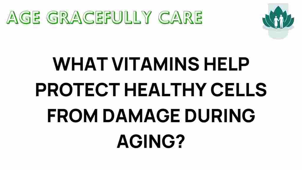 unlocking-secrets-vitamins-protect-healthy-cells