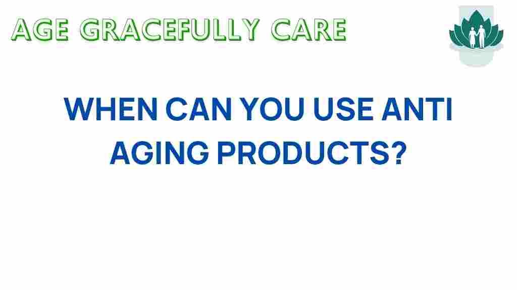 anti-aging-products-timing