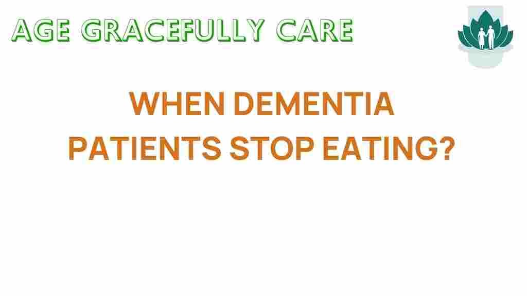 understanding-dementia-patients-stop-eating