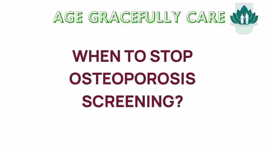 osteoporosis-screening-when-to-stop
