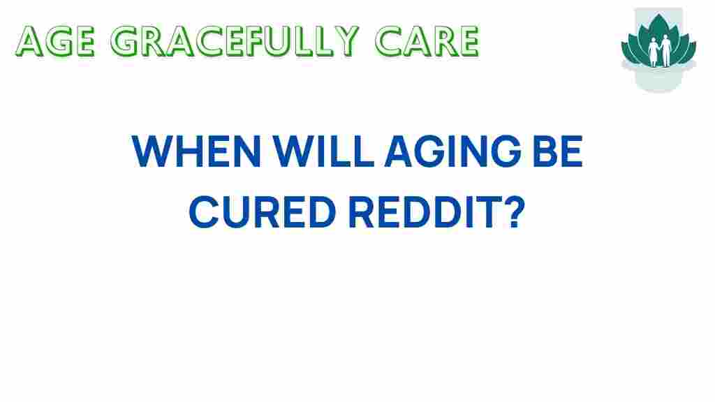 aging-cure-when