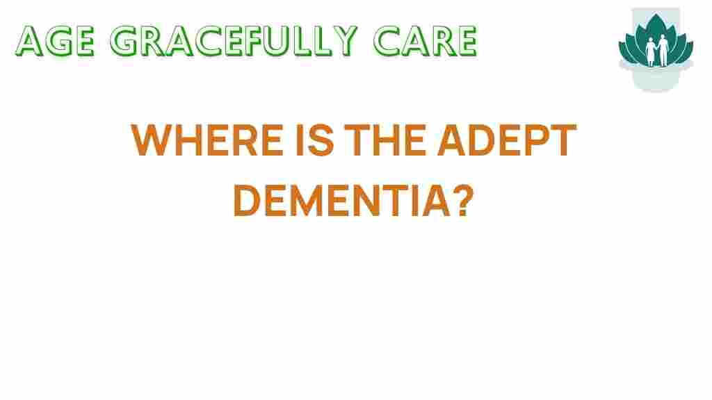 adept-dementia-enigma